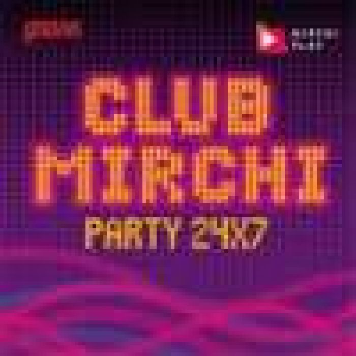 Listen to CLUB MIRCHI Delhi live online